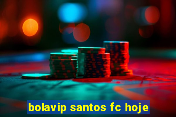 bolavip santos fc hoje